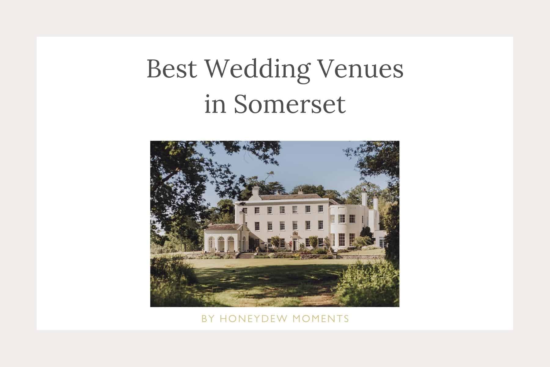 best-wedding-venues-somerset best wedding venues somerset